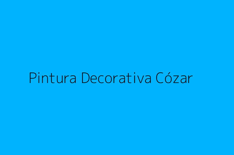 Pintura Decorativa Cózar